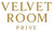 VELVET ROOM PRIVE'